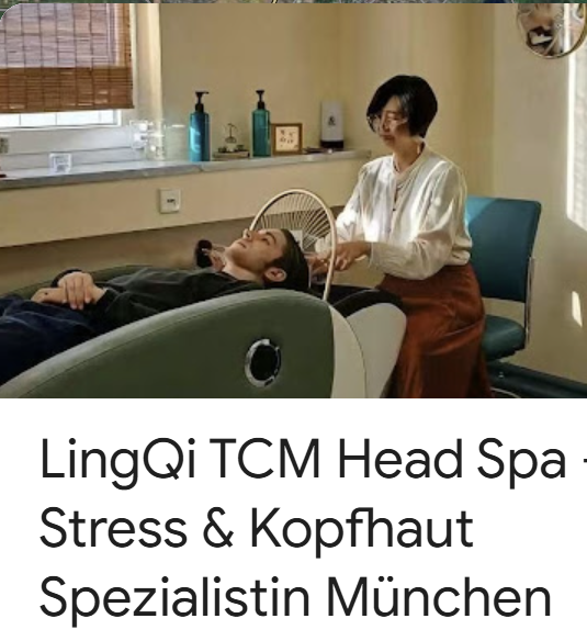 LingQi TCM Head Spa München
